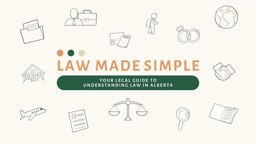 Law Made Simple: Your Legal Guide to Understanding the Law in Alberta